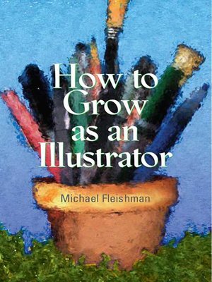 cover image of How to Grow as an Illustrator